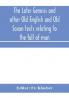 The later Genesis and other Old English and Old Saxon texts relating to the fall of man