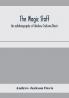 The magic staff; an autobiography of Andrew Jackson Davis