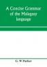 A concise grammar of the Malagasy language