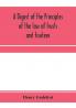 A digest of the principles of the law of trusts and trustees