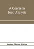 A course in food analysis