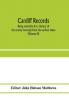 Cardiff records; being materials for a history of the county borough from the earliest times (Volume II)