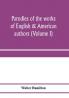 Parodies of the works of English & American authors (Volume I)