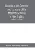 Records of the governor and company of the Massachusetts bay in New England (Volume V) 1674-1686