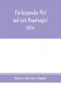 The gunpowder plot and Lord Mounteagle's letter; being a proof with moral certitude of the authorship of the document