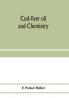 Cod-liver oil and chemistry