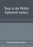 Texas in the middle eighteenth century; studies in Spanish colonial history and administration