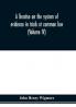 A treatise on the system of evidence in trials at common law