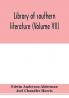 Library of southern literature (Volume VII)
