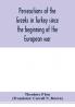 Persecutions of the Greeks in Turkey since the beginning of the European war