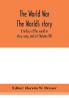 The World War; The World's story