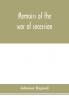 Memoirs of the war of secession
