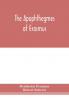 The Apophthegmes of Erasmus