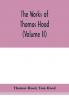 The works of Thomas Hood comic and serious in prose and verse with all the original illustrations (Volume II)