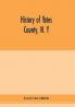 History of Yates county N. Y