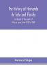 The history of Hernando de Soto and Florida; or Record of the events of fifty-six years from 1512 to 1568