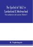 The ejected of 1662 in Cumberland & Westmorland their predecessors and successors (Volume I)