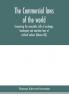 The Commercial laws of the world comprising the mercantile bills of exchange bankruptcy and maritime laws of civilised nations (Volume XXI)