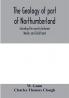 The geology of part of Northumberland including the country between Wooler and Coldstream; (explanation of quarter-sheet 110 S. W. new series sheet 3)