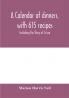 A calendar of dinners with 615 recipes; Including the Story of Crisco