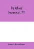 The National Insurance Act 1911