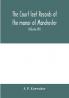 The Court leet records of the manor of Manchester from the year 1552 to the year 1686 and from the year 1731 to the year 1846 (Volume XII) From the year of 1832 to 1846.