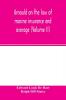 Arnould on the law of marine insurance and average (Volume II)