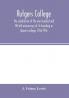 Rutgers College ; the celebration of the one hundred and fiftieth anniversary of its founding as Queen's college 1766-1916