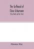 The girlhood of Clara Schumann (Clara Wieck and her time)