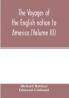 The Voyages of the English nation to America (Volume III)