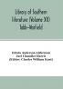 Library of southern literature (Volume XII) Tabb-Warfield