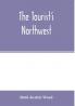 The tourist's Northwest