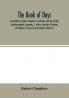 The book of days a miscellany of popular antiquities in connection with the calendar including anecdote biography &; history curiosities of literature and oddities of human life and character (Volume II)