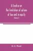A treatise on the limitation of actions at law and in equity