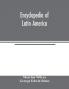 Encyclopedia of Latin America