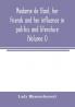Madame de Stae��l her friends and her influence in politics and literature (Volume I)