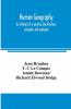 Human geography an attempt at a positive classification principles and examples