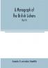 A Monograph of the British Lichens; A descriptive catalogue of the species in the department of Botany British Museum (Part II)