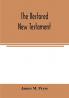 The restored New Testament