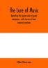 The lure of music depicting the human side of great composers with stories of their inspired creations