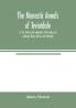 The monastic annals of Teviotdale or The history and antiquities of the abbeys of Jedburgh Kelso Melros and Dryburgh