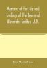 Memoirs of the life and writings of the Reverend Alexander Geddes LL.D.