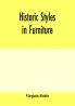 Historic styles in furniture