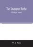 The soverane herbe; a history of tobacco