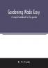 Gardening made easy; a simple handbook to the garden