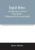 English writers; an attempt towards a history of English literature; X Shakespeare and his time