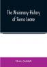 The missionary history of Sierra Leone