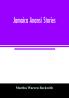 Jamaica Anansi stories