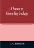 A manual of elementary zoology