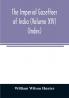 The imperial gazetteer of India (Volume XIV) (Index)